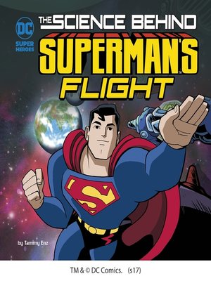 cover image of The Science Behind Superman's Flight